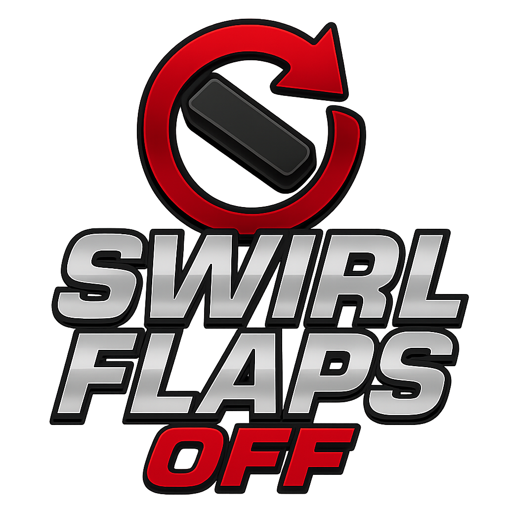 Swirl Flaps OFF